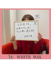ホワイトワックス 名古屋金山店(WHITE WAX)/50代女性／2回目
