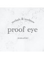 プルーフ アイ(proof eye)/アイラッシュ&アイブロウ　proof eye　原宿