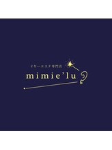 ミミエル(mimie'lu)/イヤーエステ専門店mimie'lu