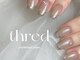 スレッドネイル(THRED nail)の写真/【定額デザインコースあり】毎月変わるデザインで飽きずにネイルが楽しめる！迷った方はこちらがオススメ◎