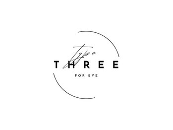 タイプ スリー フォー アイ(Type THREE for eye)