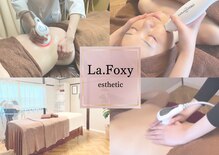 ラフォクシー(La.Foxy)