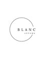 サロン ド ブラン アオヤマ(Salon de BLANC AOYAMA) BLANC 