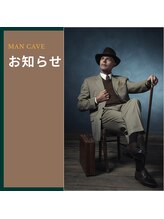 マンケイブ(MAN CAVE)/