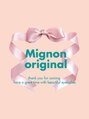 ミニョン(Mignon)/◆Mignonスタッフ一同◆