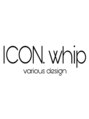 アイコンホイップ(ICON whip)/ICON.whip. アイコンホイップ