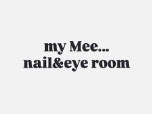 myMee...nail&eye room
