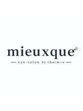 ミューク バイ シャルム 八尾(mieuxque by charm+e) アイリスト recruit