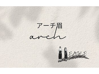 イーグル 錦糸町店(EAGLE)/アーチ美眉/アイブロウwax