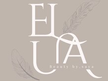 ELUA Beauty by,saya【4月中 NEW OPEN(予定)】