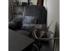 エメヘアデザイン ユー(Aimer Hair Design U)の雰囲気（落ち着く空間でゆったりtimeをご提供弘前ネイル/大人ネイル）
