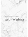 サロンダブリュー 銀座店(SALON W)/salon W ginza