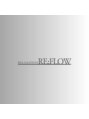 relaxation RE:FLOW【リーフロー】/RE:FLOW