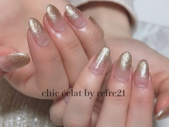 シックエクラ バイ リフレ21(chic eclat by Refre21)/
