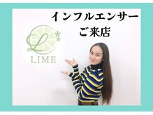 ライム 錦糸町(LIME)/インフルエンサーのご来店☆