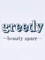 グリーディ(greedy)/greedy~beauty space~