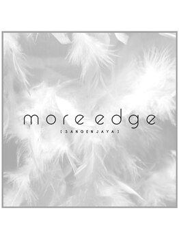 モアエッジ 三軒茶屋店(more edge)/more edge三軒茶屋