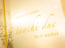 タアチ ドゥーエ(taachi due)