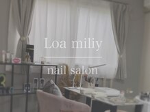 ロアミリィ(Loa miliy)