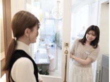 ～お出迎えからお見送りまで～当サロンのこだわりをご覧ください♪