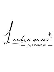  **Luhana Nail**(スタッフ一同より)