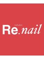 リーネイル 博多店(Re.nail)/Re.nail　
