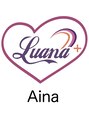 プライベートサロン ルアナ(Luana) Luana Aina