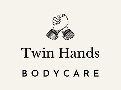 Twin Hands【6/2 OPEN（予定）】
