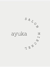 ミシェル(MIECHEL)&nbsp;ayuka 