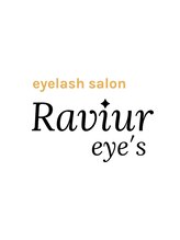 ラヴィールアイズ(Raviur eye's) Raviur eye's