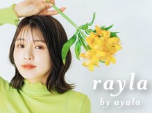 レイラ バイ アヤラ 船橋店(rayla by ayala)