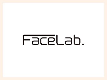 フェイスラボ(FaceLab.)/Face Lab.