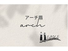 イーグル 所沢(EAGLE)/アーチ美眉/アイブロウwax
