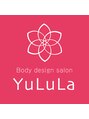 ボディデザインサロン ユルラ(Body design salon YuLuLa)/Body design salon YuLuLa