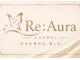 リオーラ(Re:Aura)の写真/本気の肌質改善！気になる毛穴をしっかりケアでつるんとキレイなお肌へ♪