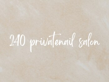 ニーヨンゼロ(240)/240 private nail salon