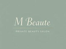 敏感肌専門 肌育フェイシャルサロン M Beaute【エム ボーテ】