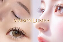 メゾン ルメア アイ(MAISON LUMEA eye)