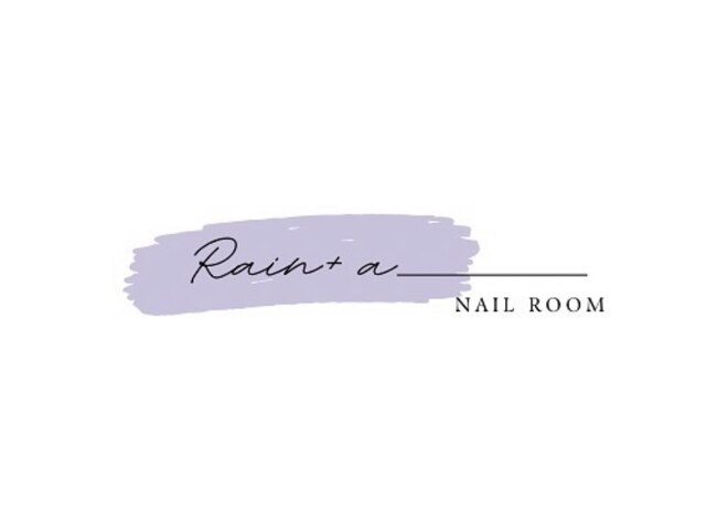 nail room rain+a【ネイルルームレイン】