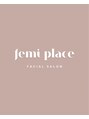 フェミプレイス(Femi Place)/Femi Place