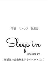 スリープイン 宇都宮西川田店(Sleep in)&nbsp;宇都宮 ヘッドスパ