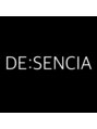ディセンシア(DE:SENCIA) ニシダ 