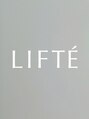 リフテ(LIFTE)/LIFTE【リフテ】～Conditioning Salon～