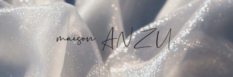 メゾンアンズ 船橋店(maison ANZU.)のサロンヘッダー