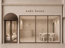オーブハウス(aube house)