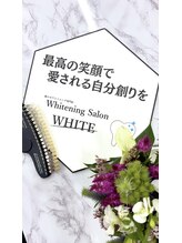 ホワイト 富山店(WHITE)/★自分自身にもっと自信を★