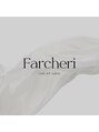 ファシェリー(Farcheri)/江藤 彩加