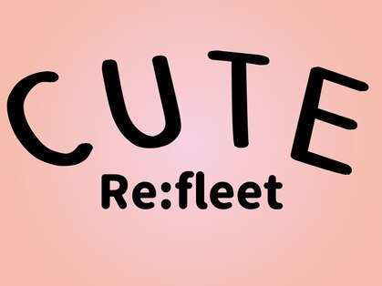 CUTE Re:freetの写真