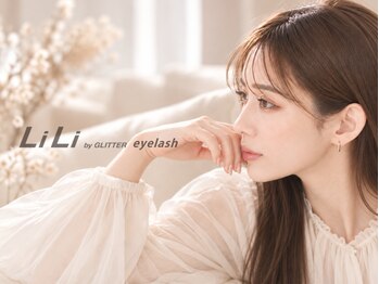 LiLi by GLITTER　まつ毛&眉毛　水戸見川店【12月1日OPEN（予定）】の写真/マツエク/LEDマツエク/まつげパーマと豊富なmenuと高技術×提案力で茨城で人気のアイサロン4号店がNewOpen!