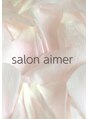 サロンエメ(salon aimer)/salon aimer/サロンエメ